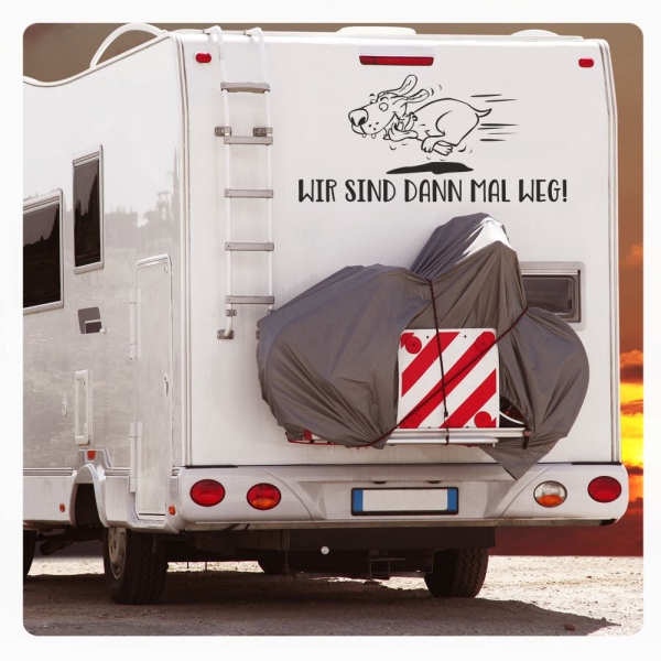 Wir sind dann mal weg! Hund Wohnmobil Camping Sticker Aufkleber Autoaufkleber lustig  WoMo077