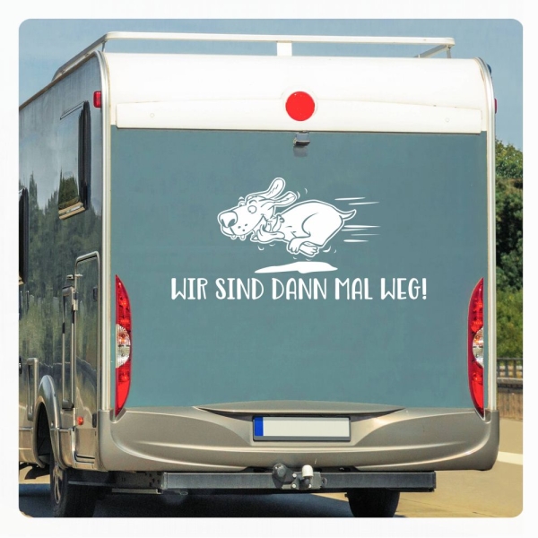 Wir sind dann mal weg! Hund Wohnmobil Camping Sticker Aufkleber Autoaufkleber lustig  WoMo077