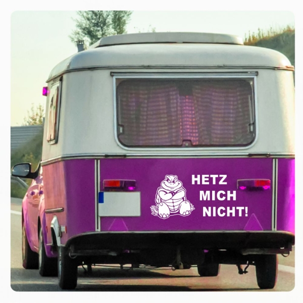 Wohnmobil Wohnwagen Caravan Aufkleber Sticker Hetz mich nicht! Lustig Schildkröte WoMo501