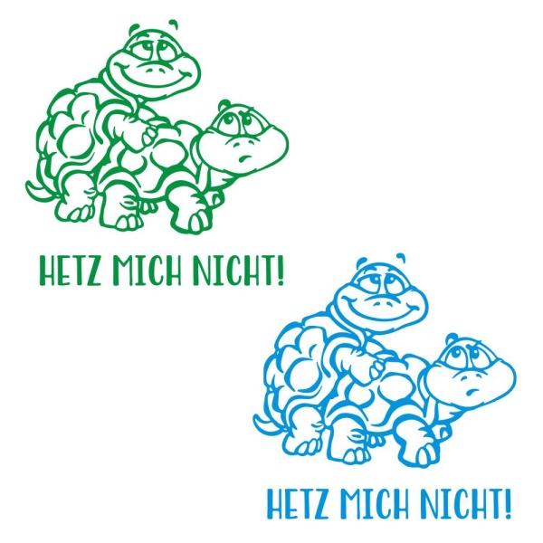 Hetz nicht! Autoaufkleber Schildkröten Chillkröten Sticker Aufkleber mich WoMo034