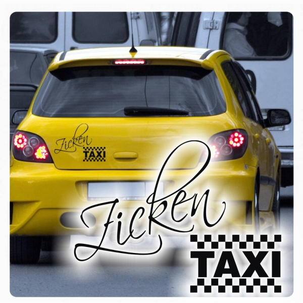 Zicken Taxi Auto Aufkleber Zickentaxi Zicke Autoaufkleber Sticker A153