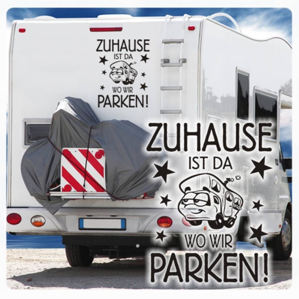 Wohnmobil Aufkleber Zuhause ist da wo wir parken! WoMo Caravan Aufkleber Sticker WoMo130