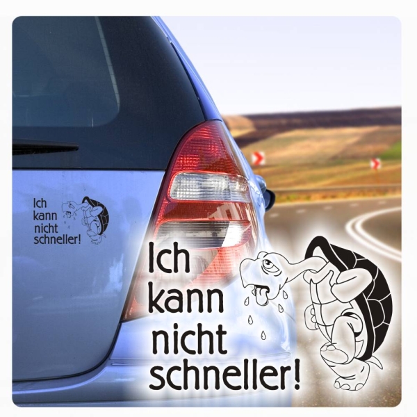 Auto Aufkleber Ich kann nicht schneller Schildkröte Turtle Autoaufkleber clickstick A579